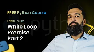 While Loop Exercise Part - 2 Python Programming Class 12