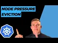 Node Pressure Eviction Kubernetes