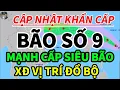 Download Lagu KHẨN CẤP: SIÊU BÃO SỐ 9(RAGASA) CẤP 17 ĐỔ BỘ VIỆT NAM_VỊ TRÍ ĐỔ BỘ!