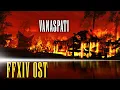 Vanaspati Theme As the Sky Burns - FFXIV OST