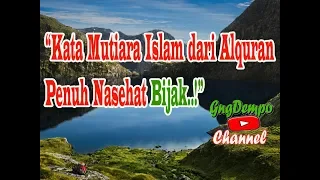 Download Kata Mutiara Islam dari Alquran Penuh Nasehat Bijak MP3
