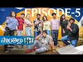 Sontha Illu Episode - 5 Prasad Behara JDV Prasad Madhan Majji Mounica Infinitum Media