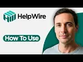 How to Use Helpwire 2026 Full Guide