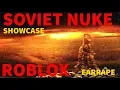 ROBLOX NUKE SHOWCASE SOVIET ANTHEM EARRAPE