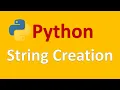 How to create strings in Python
