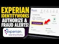 How to authorize with Experian IdentityWorks for fraud alerts and authorization - Full Guide
