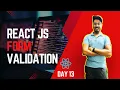 Form Validation in React JS React tutorial - Day 13