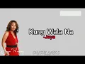 Kung Wala Na -Jaya