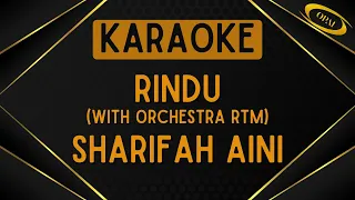 Download Sharifah Aini With Orkestra RTM - Rindu [Karaoke] MP3