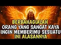 Download Lagu JIWA TERPILIH ✨ ORANG YANG SANGAT KAYA INGIN MEMBERI ANDA SESUATU, BERBAHAGIALAH