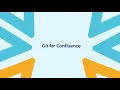 Git for Confluence - Fully up-to-date Git Content in Confluence