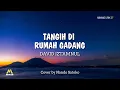 Download Lagu Tangih Di Rumah Gadang - David Istambul  | Lirik Lagu Cover  ( NANDO SATOKO )
