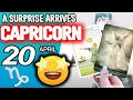 Capricorn A SURPRISE ARRIVES horoscope for today APRIL 20 2026 tarot APRIL