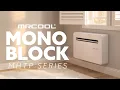 MRCOOL Monoblock MHTP Series Review Ductless AC With No Outside Unit Required