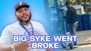 Big Syke Lost It All Said He Going Back To The Streets  Big Syke Lost It All Said He Going Back To The Streets