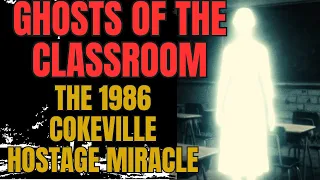 ghosts of the classroom the 1986 cokeville hostage miracle