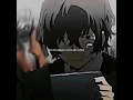 Download Lagu BSD Dazai Edit #bungoustraydogs #osamudazai