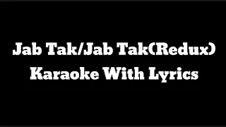 jab tak jab tak redux karaoke armaan malik