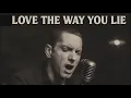 Download Lagu Eminem – Love the Way You Lie (1950s Soul Ballad)