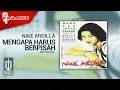 Download Lagu Nike Ardilla - Mengapa Harus Berpisah Karaoke | No Vocal