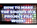 How To Make The Sounds In A Project File Work Launchpad Tutorial