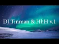 Download Lagu DJ Tinman \u0026 HhH v.1