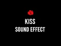 Download Lagu Kiss Sound Effect 💋