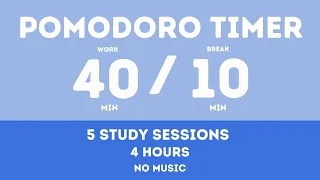 40 10 Pomodoro Timer Study 4 Hours No Music Study For Dreams Deep Focus Study Timer 