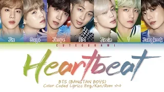 BTS 방탄소년단 Heartbeat Color Coded Lyrics Eng Rom Han 가사 