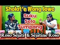 Download Lagu Roso Sejati \u0026 Sejatine Roso❗❗Sholat e Wong Jowo #ngajitasawufjowo 