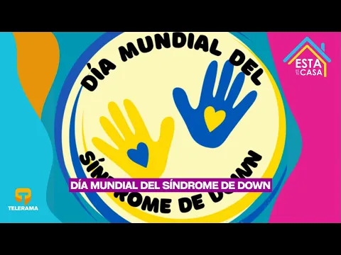 Día mundial del síndrome de Down