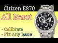 Citizen Eco - Drive Perpetual Calender E870 All Reset Calibrate Fix Any Issue