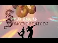 Download Lagu NAGINI REMIX DJ | DANCE MIX | Dj RATHAN