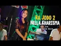 Rajodo 2 - Nella Kharisma ( Official Music Video ANEKA SAFARI )