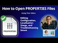 How to Open PROPERTIES Files Text Editor