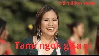 tami ngok gisa si pakngam lombi galo video