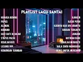 Lagu Lagu Cafe, Lagu Santai, Lagu Indonesia Cover Terbaik Playlist #1 - Chill \u0026 Relaxing