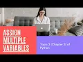 Know HOW TO Assign Multiple Variables Python Variables 3rd Topic