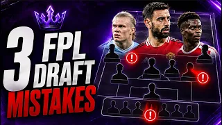 The 3 Biggest FPL Draft Mistakes Everyone Is Making FPL