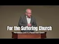 Download Lagu For the Suffering Church (Revelation 2:8-11) Pastor Don Green