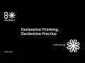 8LU - Declarative Thinking Declarative Practice by Kevlin Henney