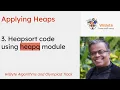 3 Applying Heaps Heapsort code using heapq module