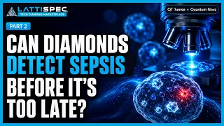 Could Diamonds Help Doctors Catch Sepsis Earlier