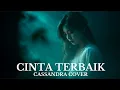 Download Lagu Cover Cinta Terbaik – Cassandra (Easy Listening Version)