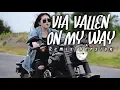 Lagu VIA VALLEN - ON MY WAY || Remix Version