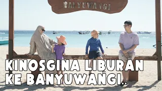 LIBURAN KALI INI IBUN ENGGAK DIANGGAP KELUARGA SAMA PAPANOS, UTA & UTI 😱🤣 ‼️#kinosgina #banyuwangi