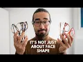 The Best Glasses For You it s not just about face shape