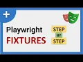 Playwright Fixtures Explained Step-by-Step Tutorial for Beginners