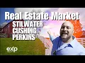 Stillwater Real Estate Market Cushing Real Estate Market Perkins Real Estate Market April 2024