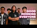 Download Lagu Istimewa - Good Morning Everyone I NYALA
